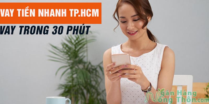 Top 10 Đơn vị vay tiền nóng uy tín tại TPHCM Nhanh