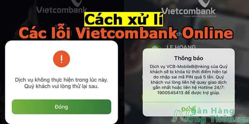 App Vietcombank bị lỗi hôm nay 2024 chuyển tiền, không vào được