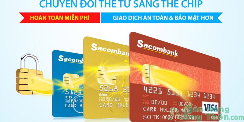 Đổi thẻ chip Sacombank trực tiếp tại quầy