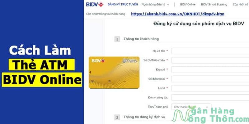 Cách làm thẻ BIDV Online