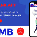 Cách mở lại tài khoản MBBank đã đóng nhanh, an toàn