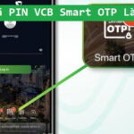Mã pin VCB Smart OTP là gì? Lấy ở đâu? Mất phí không?