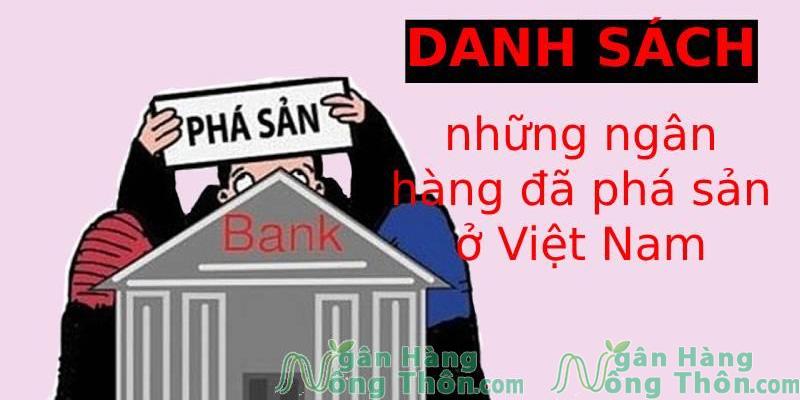 Ngân hàng đã phá sản ở Việt Nam