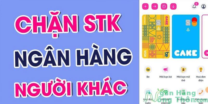 Các chặn tài khoản ngân hàng người khác