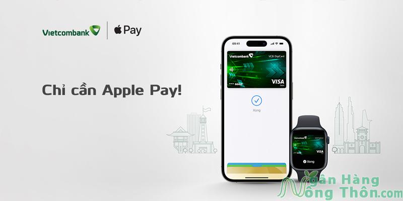 Cách sử dụng Apple Pay Vietcombank thanh toán ưu đãi hoàn tiền 2024