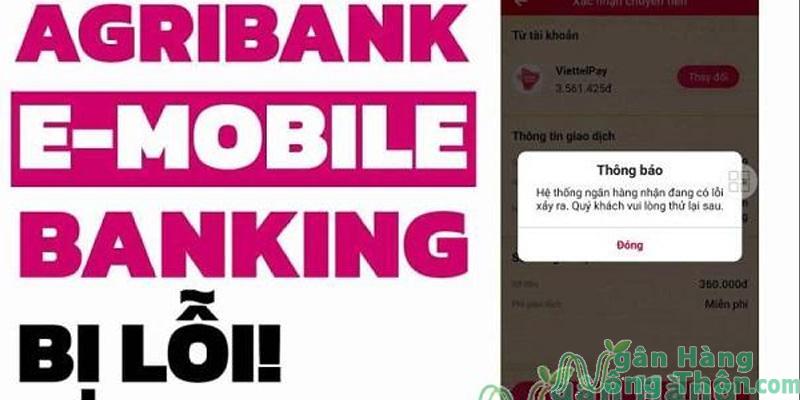 Agribank lỗi không chuyển tiền được