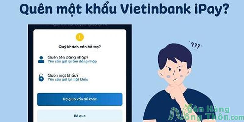 Quên mật khẩu Vietinbank iPay