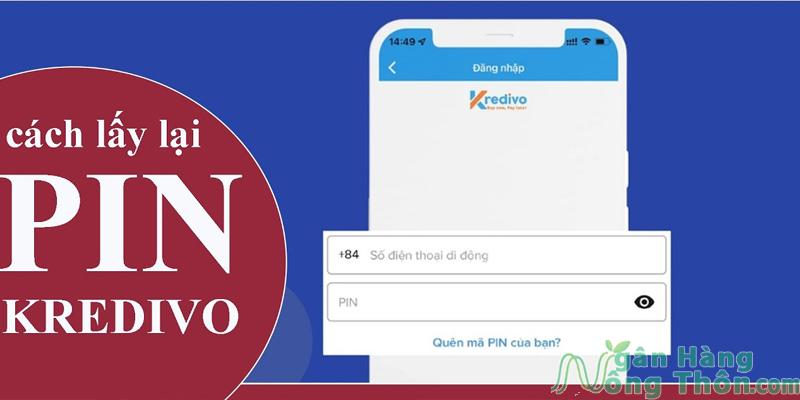 Quên mã pin Kredivo lấy lại được không?