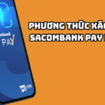 Vì sao phương thức xác thực Sacombank Pay bị lỗi không hoạt động?