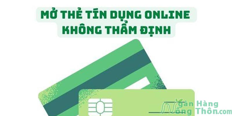 Danh sách ngân hàng mở thẻ tín dụng online không thẩm định