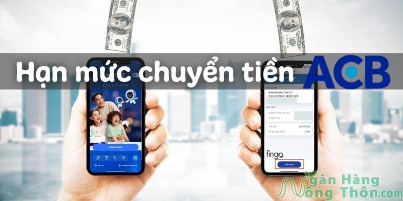 Cách tăng hạn mức chuyển tiền ACB trên app khi vượt quá hạn mức giao dịch