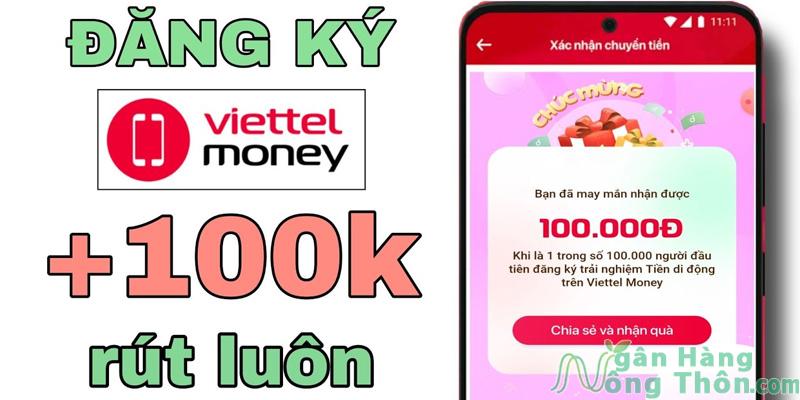Cách đăng ký tài khoản Viettel Money nhận tiền 50k, 70k miễn phí 2024
