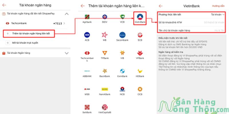 Nhấn Thêm tài khoản ngân hàng liên kết > Chọn Logo Vietinbank > Nhập Thông tin tài khoản/ Số thẻ > Nhập Mã xác nhận