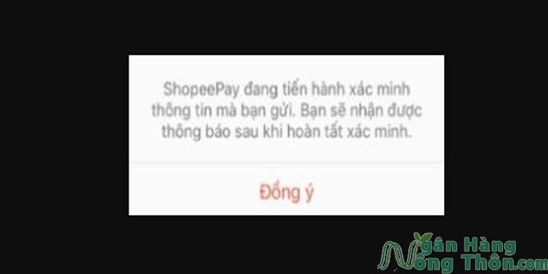 Đang đợi ShopeePay xác minh thông tin