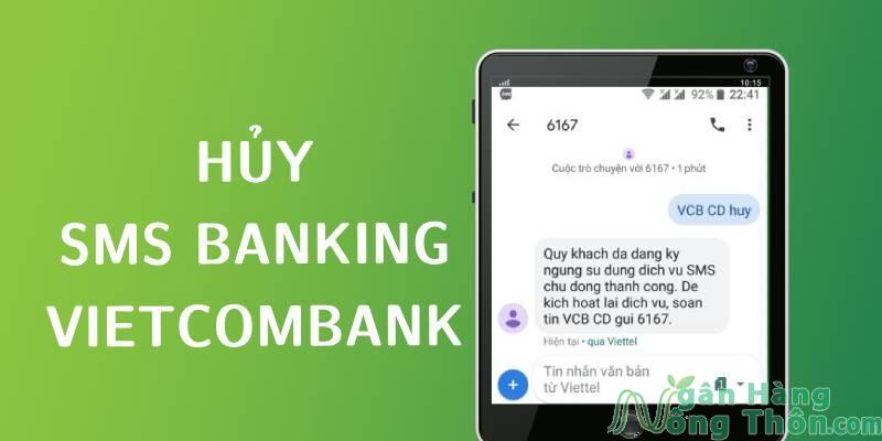 Cách hủy SMS Banking Vietcombank trên app, tin nhắn điện thoại 2024