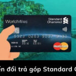Phí chuyển đổi ngoại tệ thẻ tín dụng Standard Chartered mới 2024