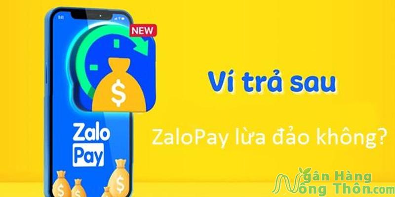 Tài Khoản Trả Sau ZaloPay Lừa Đảo Không? Rủi Ro Khi Sử Dụng ZaloPay