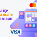 Cách tích hợp thanh toán thẻ Visa Mastercard vào website
