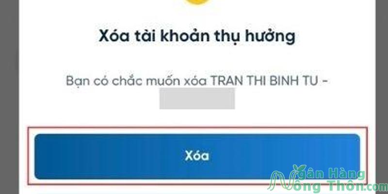 Xác nhận yêu cầu xoá danh sách người thụ hưởng > Chọn Xoá