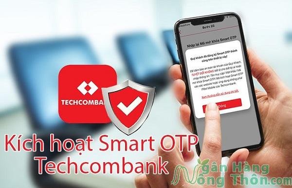 Vì sao cần kích hoạt Smart OTP Techcombank khi đổi điện thoại mới