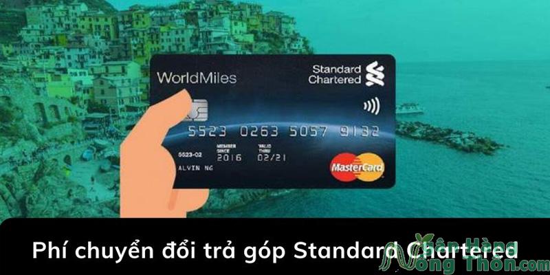 Phí chuyển đổi ngoại tệ thẻ tín dụng Standard Chartered mới 2024