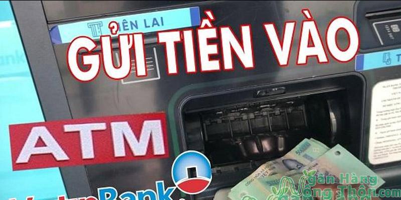 Cách nộp tiền tại cây R-ATM Vietinbank đời mới