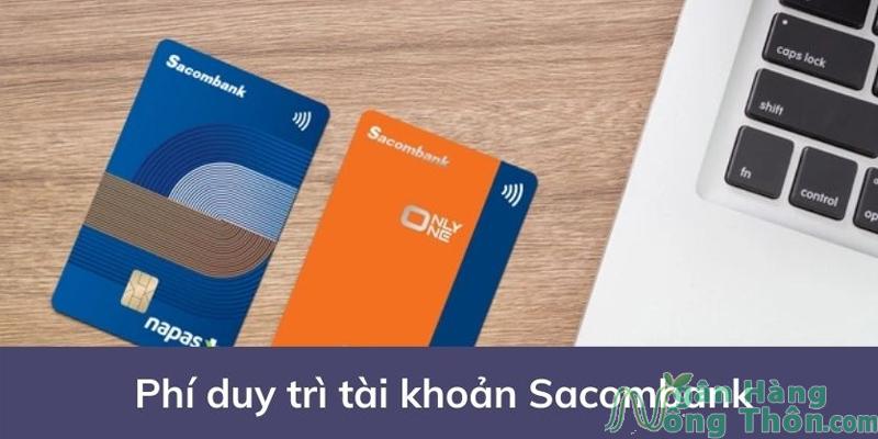 Phí hàng tháng Sacombank Pay 1 tháng trừ bao nhiêu tiền?