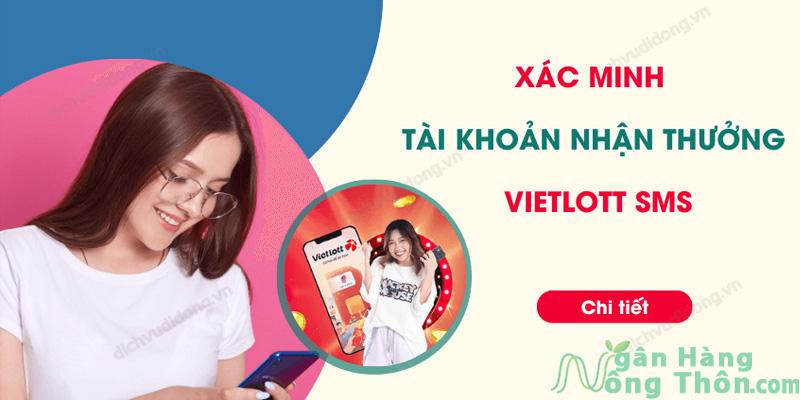 Cách xác minh tài khoản nhận thưởng Vietlott SMS trên điện thoại 2024