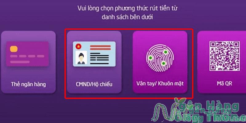 Chọn một trong các hình thức rút tiền