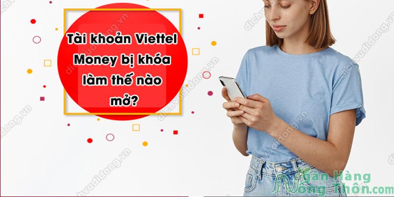 Tài khoản Viettel Money bị khóa