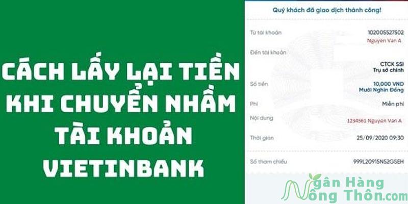 Lấy lại tiền khi chuyển nhầm tài khoản Vietinbank