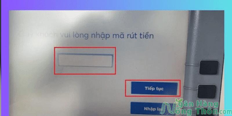 Nhập mã rút tiền > Chọn Tiếp tục