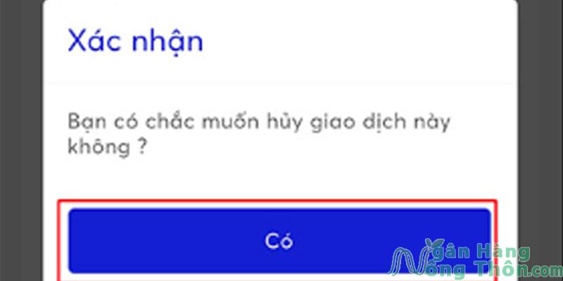 Xác nhận thực hiện huỷ giao dịch rút tiền