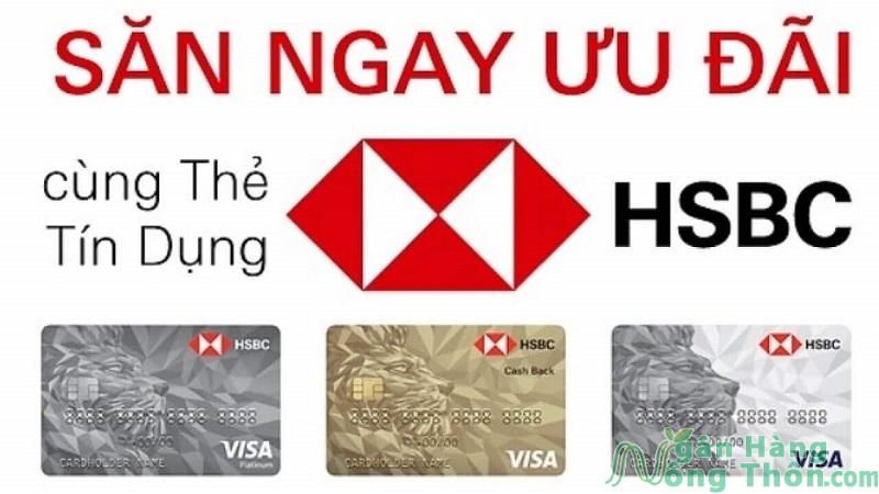 Lợi ích khi mở các loại thẻ tín dụng HSBC