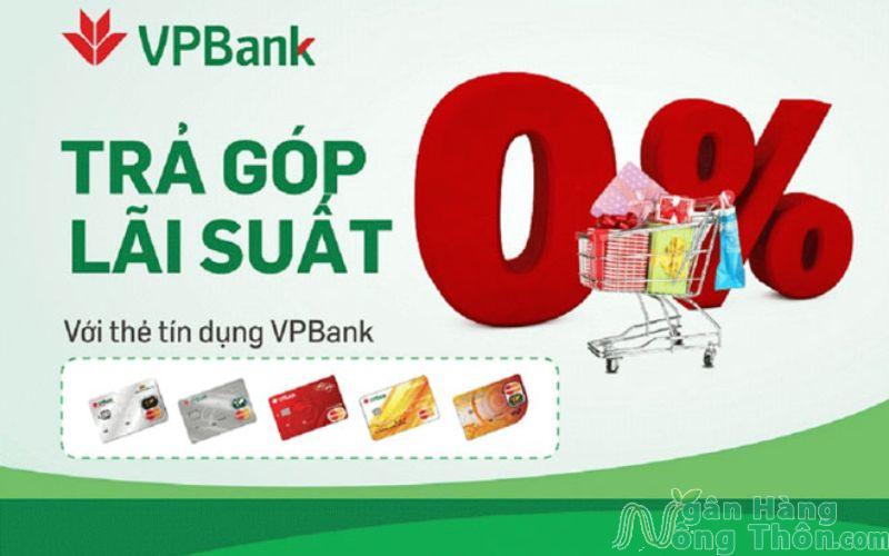 Phí chuyển đổi trả góp thẻ tín dụng VPBank 0% lãi suất