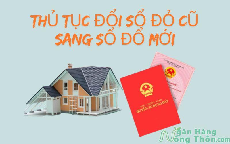 thủ tục đổi sổ đỏ cũ sang sổ đỏ mới