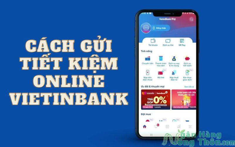 cách gửi tiết kiệm online vietinbank