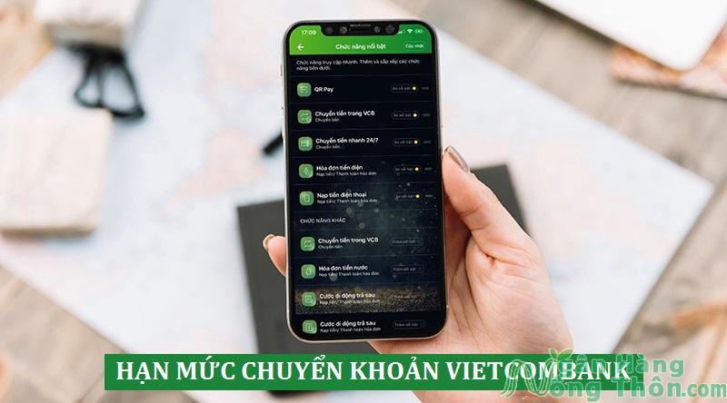 Cập Nhật Hạn Mức Chuyển Khoản Vietcombank Mới Nhất 2024