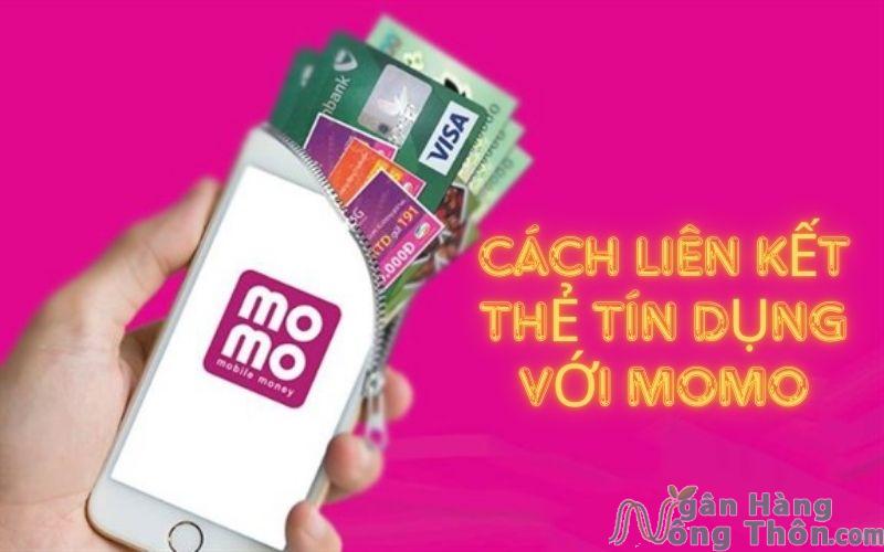 liên kết thẻ tín dụng với momo