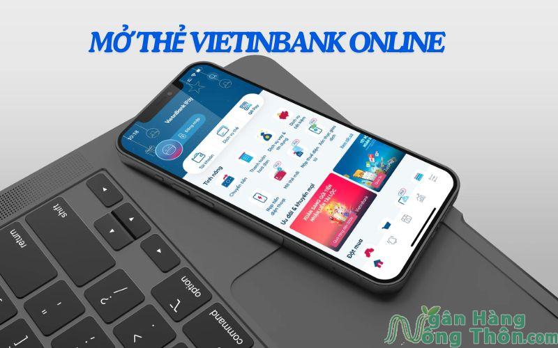 mở thẻ vietinbank online