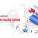 chuyển đổi số ngành ngân hàng