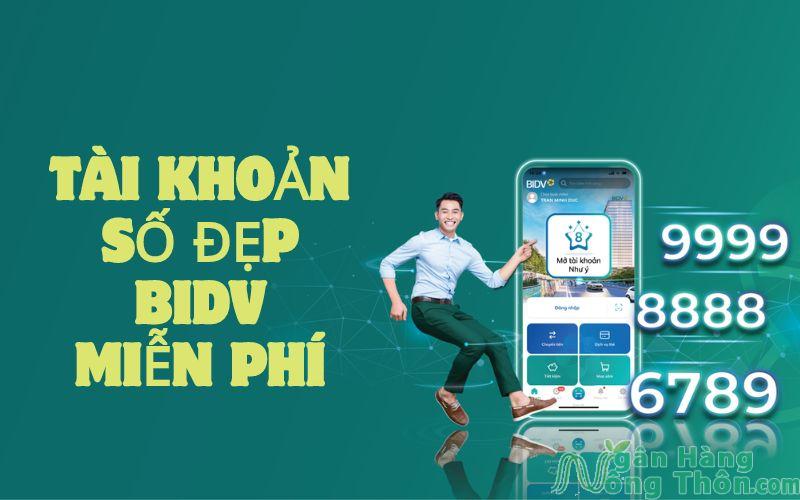 tài khoản số đẹp bidv miễn phí