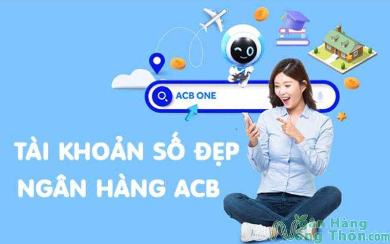 Tại sao nên mở tài khoản số đẹp ACB miễn phí