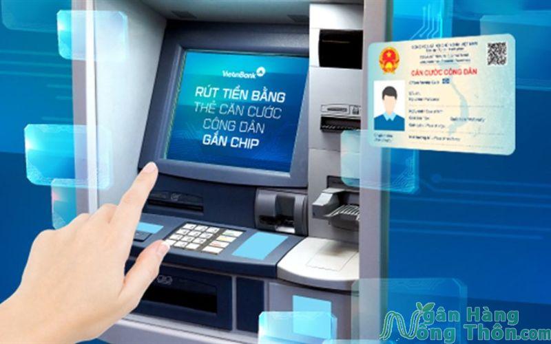 Cách rút tiền bằng CCCD tại atm ngân hàng